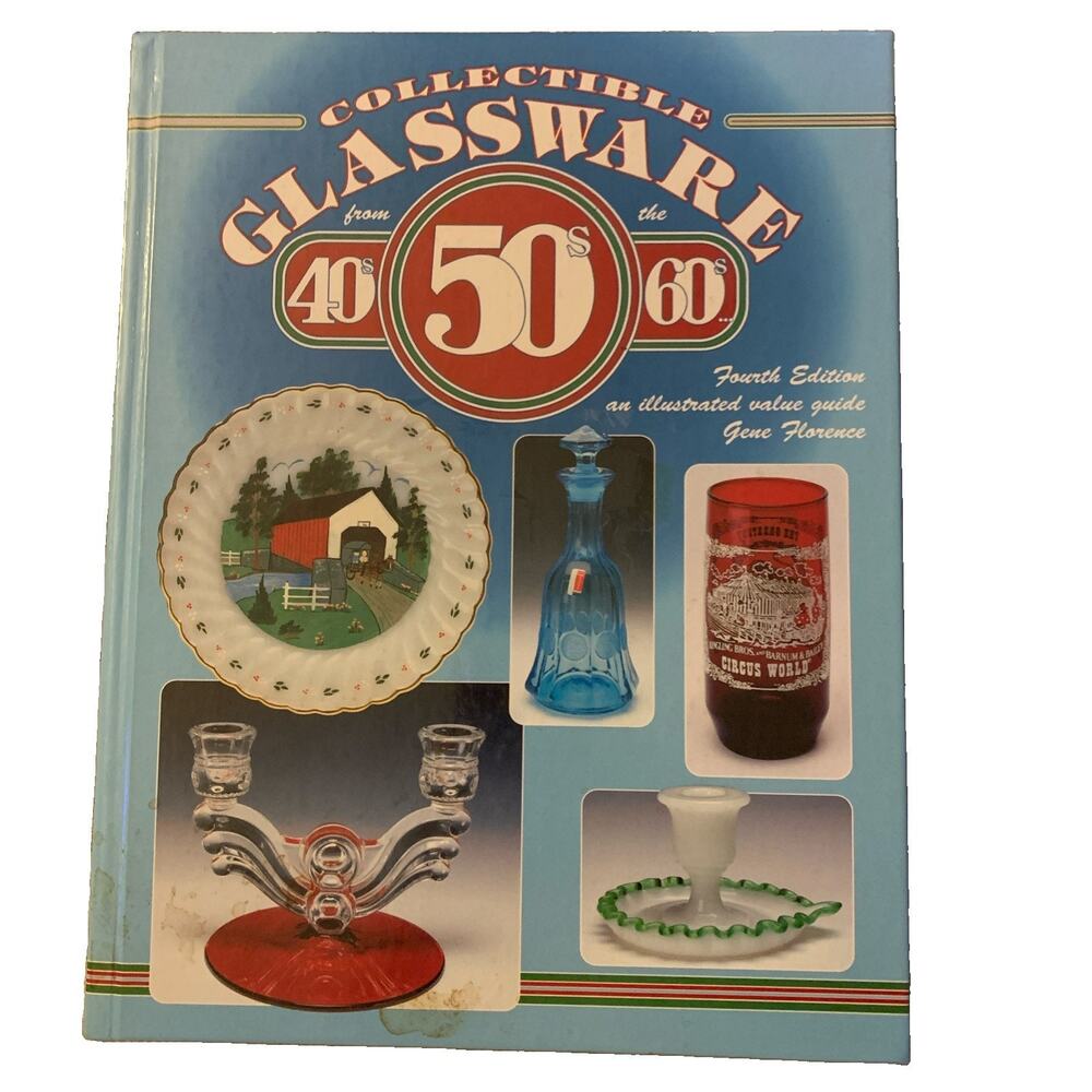 Collectible Glassware Book 40s, 50s, 60s Gene Florence Vtg 1998 Illustrated